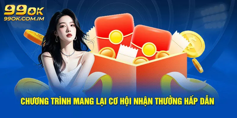 99OK là nhà cái uy tín với nhiều khuyến mãi