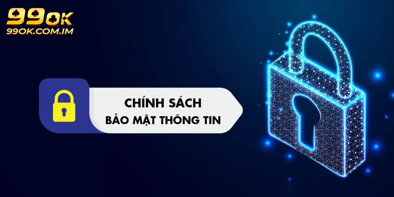 Trách nhiệm toàn thể thành viên với chính sách bảo mật 99OK